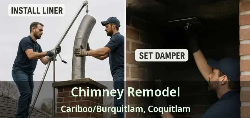Chimney Remodel Cariboo/Burquitlam, Coquitlam - BC