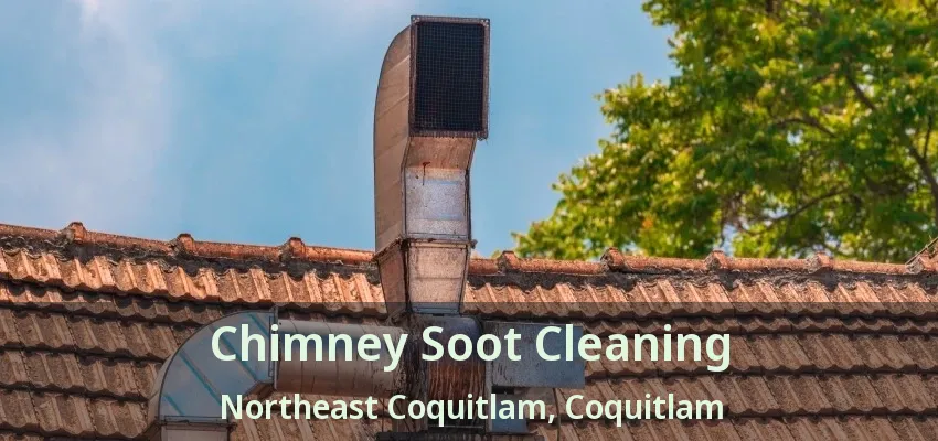 Chimney Soot Cleaning Northeast Coquitlam, Coquitlam - BC